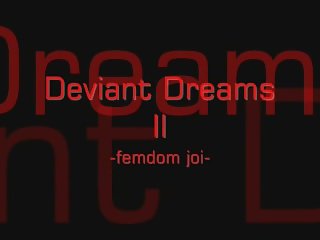Deviant Dreams 2.